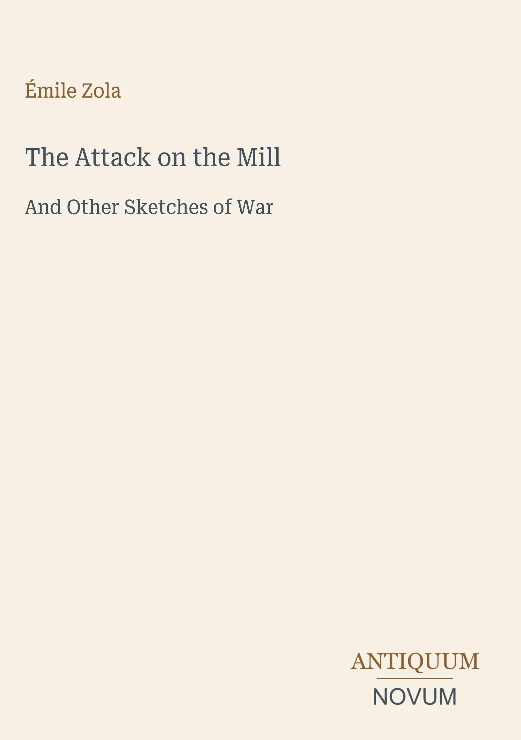 The Attack on the Mill