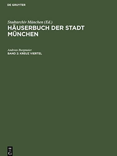 Kreuz Viertel (Häuserbuch der Stadt München)