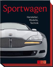 Sportwagen: Hersteller, Modelle, Technik