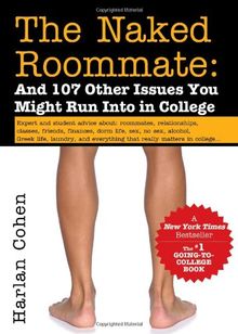 The Naked Roommate: And 107 Other Issues You Might Run into in College (Naked Roomate)