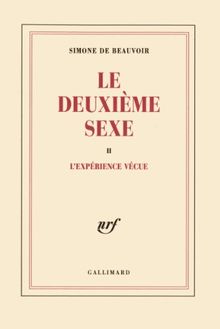 Le deuxième sexe. Vol. 2