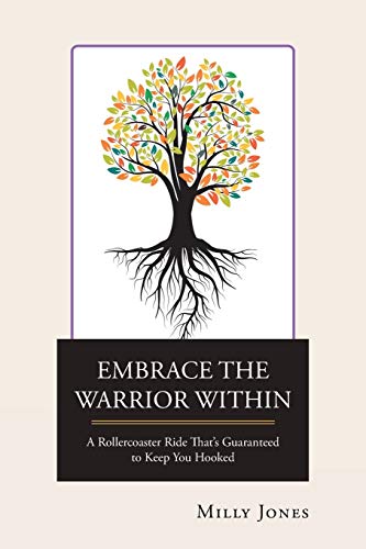 Embrace the Warrior Within: A Rollercoaster Ride That’s Guaranteed to Keep You Hooked