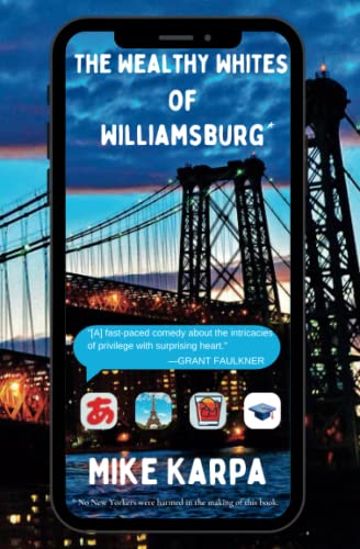 The Wealthy Whites of Williamsburg