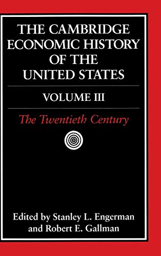 The Cambridge Economic History of the United States 3 Volume Hardback Set: The Cambridge Economic History of the United States