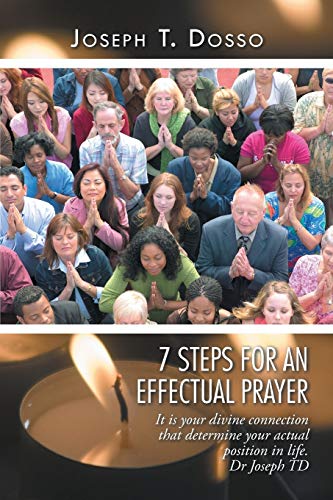 7 STEPS FOR AN EFFECTUAL PRAYER
