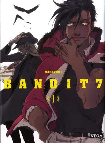 Bandit 7, Tome 1 :