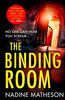 The Binding Room: from the bestselling author of The Jigsaw Man comes a brand new gripping and heart pounding crime thriller in the DI Anjelica Henley series! (An Inspector Henley Thriller)