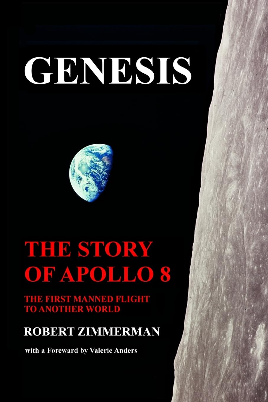 Genesis: The Story of Apollo 8: The First Manned Mission to Another World