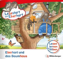 Lesestart mit Eberhart: Eberhart und das Baumhaus: Themenheft für Erstlesekinder, Lesestufe 3 (Lesestart mit Eberhart: Lesen lernen mit Silben - Themenhefte für Erstlesekinder - 5 Lesestufen)