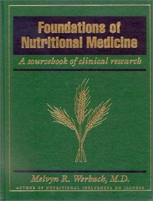 Foundations of Nutritional Medicine: A Sourcebook of Clinical Research