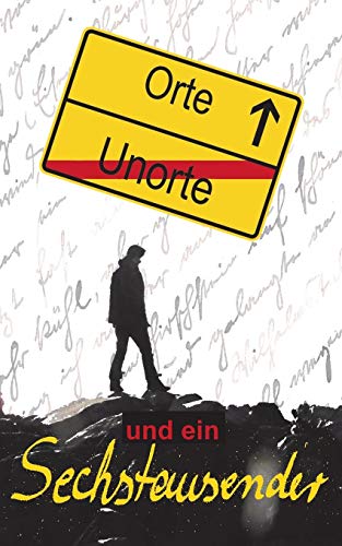 Orte, Unorte und ein Sechstausender: Langenhorner erzählen