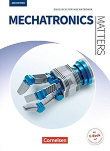 Matters Technik - Mechatronics Matters 2nd edition: A2/B1 - Englisch für Mechatronik: Schülerbuch