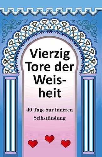 40 Tore der Weisheit - Wilfried Ehrmann Kartoniert (TB)