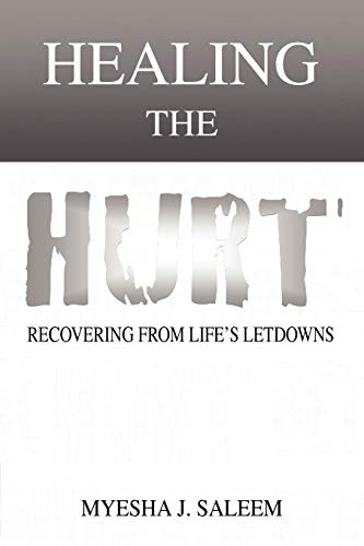 Healing the Hurt: Recovering from Life's Letdowns
