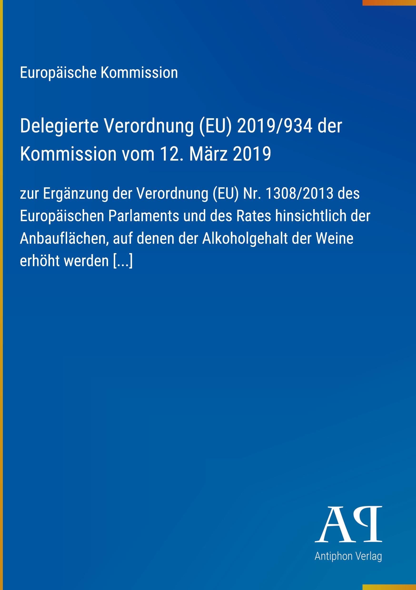 Delegierte Verordnung (EU) 2019/934 der Kommission vom 12. März 2019