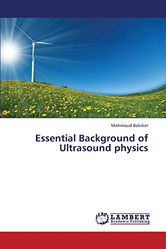 Essential Background of Ultrasound physics