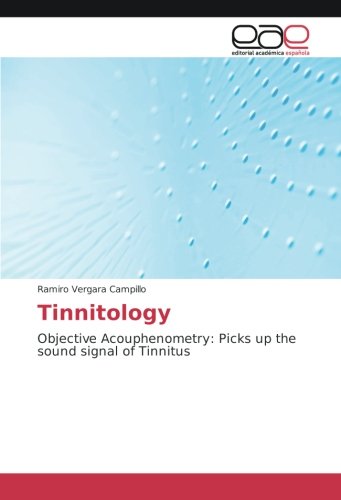 Tinnitology: Objective Acouphenometry: Picks up the sound signal of Tinnitus