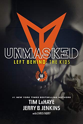 Unmasked (Left Behind: the Kids, Band 8)
