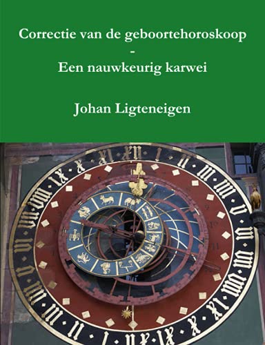 Correctie van de geboortehoroskoop - Een nauwkeurig karwei