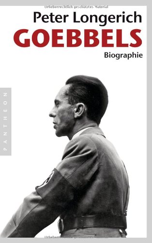 Peter Longerich Joseph Goebbels, Biographie