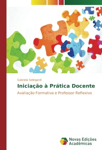 Iniciação à Prática Docente: Avaliação Formativa e Professor Reflexivo