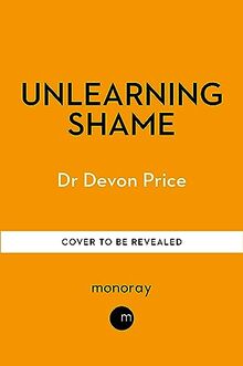 Unlearning Shame: How Rejecting Self-Blame Culture Gives Us Real Power