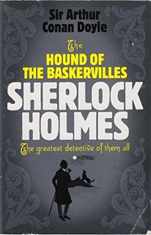 The Hound of the Baskervilles Sherlock Holmes