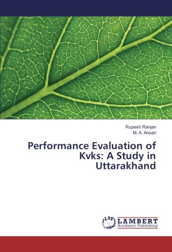Performance Evaluation of Kvks: A Study in Uttarakhand