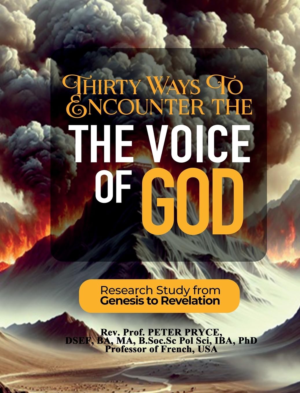 THIRTY WAYS TO ENCOUNTER THE VOICE OF GOD: RESEARCH STUDY FROM GENESIS TO REVELATION