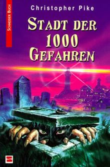 Stadt der 1000 Gefahren