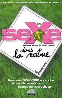 Le sexe dans la nature : pour une nouvelle approche d'une dimension cachée de l'outdoor