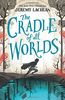 The Cradle of All Worlds: Jane Doe Chronicles