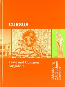 Cursus, Ausgabe A : Texte und Übungen