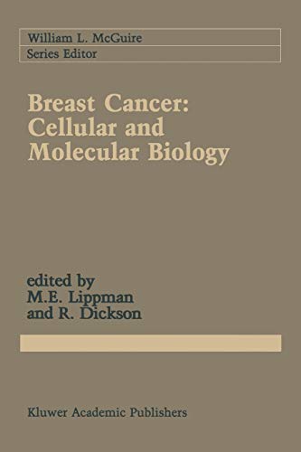 Breast Cancer: Cellular and Molecular Biology (Cancer Treatment and Research, 40, Band 40)