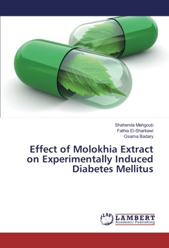 Effect of Molokhia Extract on Experimentally Induced Diabetes Mellitus