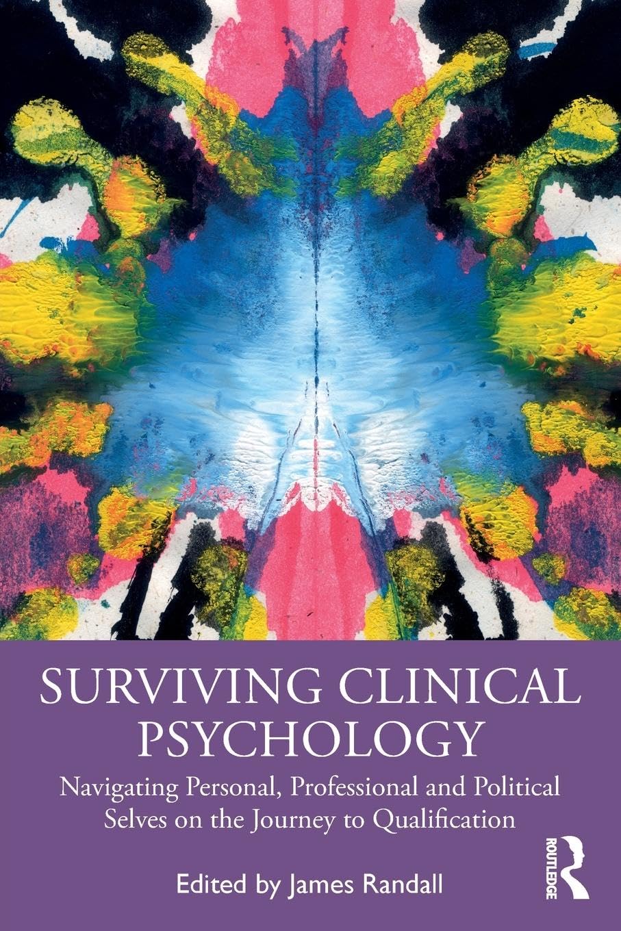 Surviving Clinical Psychology: Navigating Personal, Professional and Political Selves on the Journey to Qualification