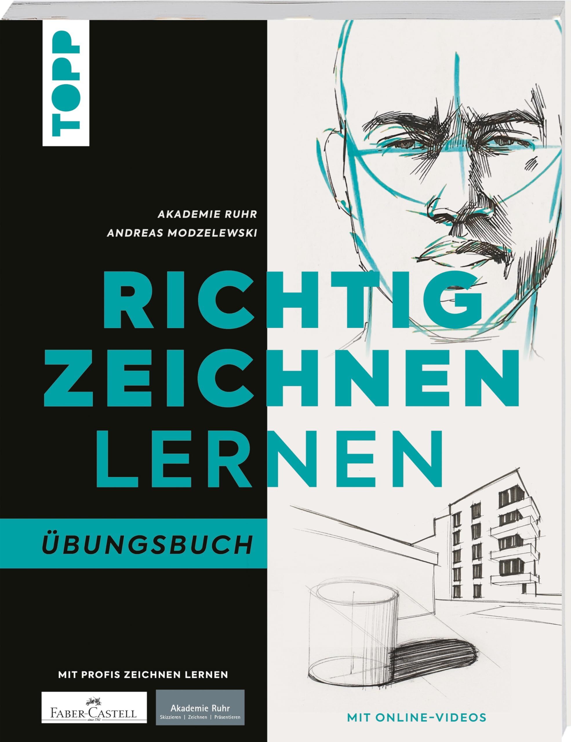 Akademie Ruhr: Richtig zeichnen lernen. Übungsbuch