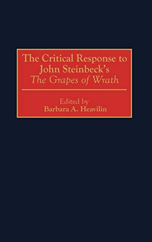 The Critical Response to John Steinbeck's the Grapes of Wrath (Critical Responses in Arts & Letters)