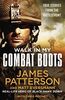 Walk in My Combat Boots: True Stories from the Battlefront