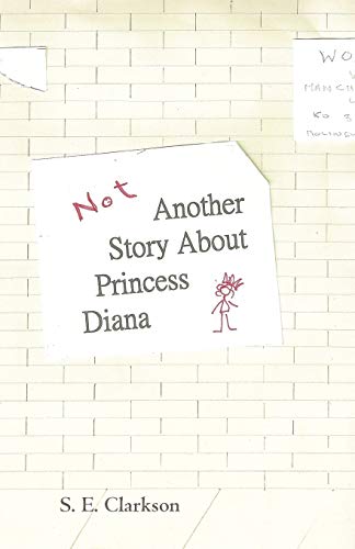 Not Another Story about Princess Diana