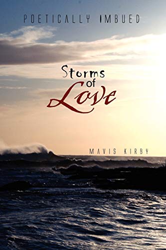 Storms of Love: Poetically Imbued