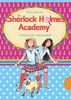 Die Sherlock-Holmes-Academy, Band 2: Die Sherlock-Holmes-Academy, Geheimcode Katzenpfote