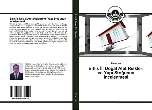 Bitlis Ili Dogal Afet Riskleri ve Yapi Stogunun Incelenmesi