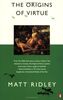 The Origins of Virtue (Penguin Press Science)