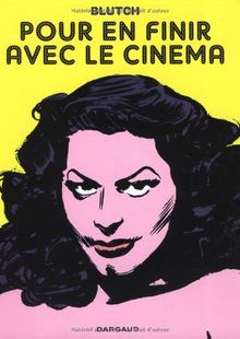 Pour en finir avec le cinéma