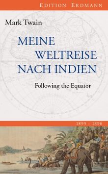 Meine Weltreise nach Indien: Following the Equator: Follwing the Equator