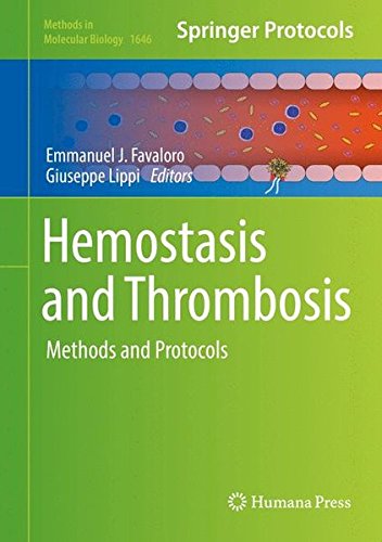 Hemostasis and Thrombosis: Methods and Protocols (Methods in Molecular Biology)