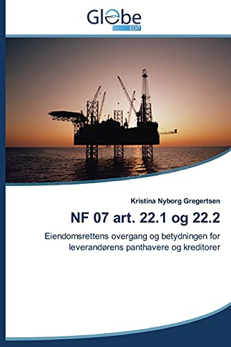 NF 07 art. 22.1 og 22.2: Eiendomsrettens overgang og betydningen for leverandørens panthavere og kreditorer