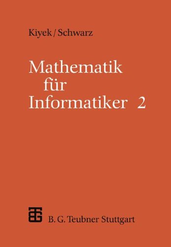 Mathematik für Informatiker, Bd.2 (Leitfäden und Monographien der Informatik)