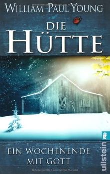 Die Hütte: Ein Wochenende mit Gott von Young, William Paul | Buch | Zustand sehr gut